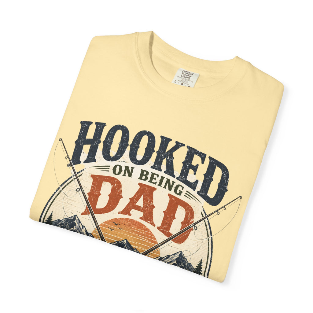Hooked on Being Dad Fishing T-Shirt — Best Dad on the Lake Gift