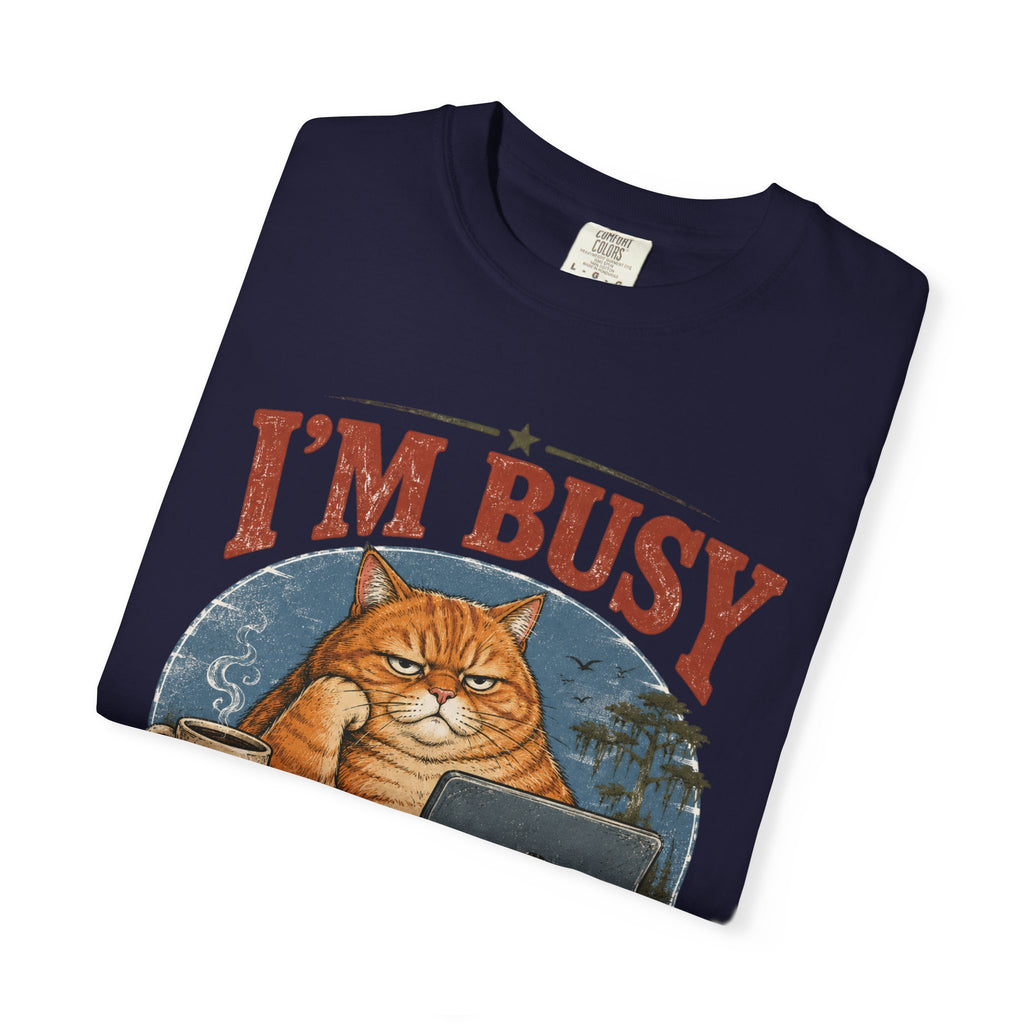 I'm Busy Doing Nothing Professionally Cat T-Shirt