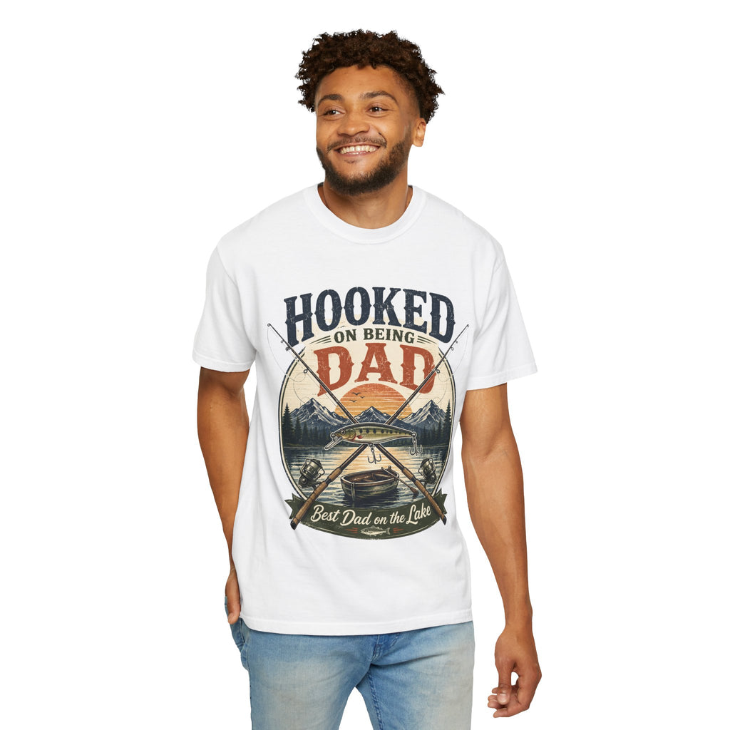 Hooked on Being Dad Fishing T-Shirt — Best Dad on the Lake Gift