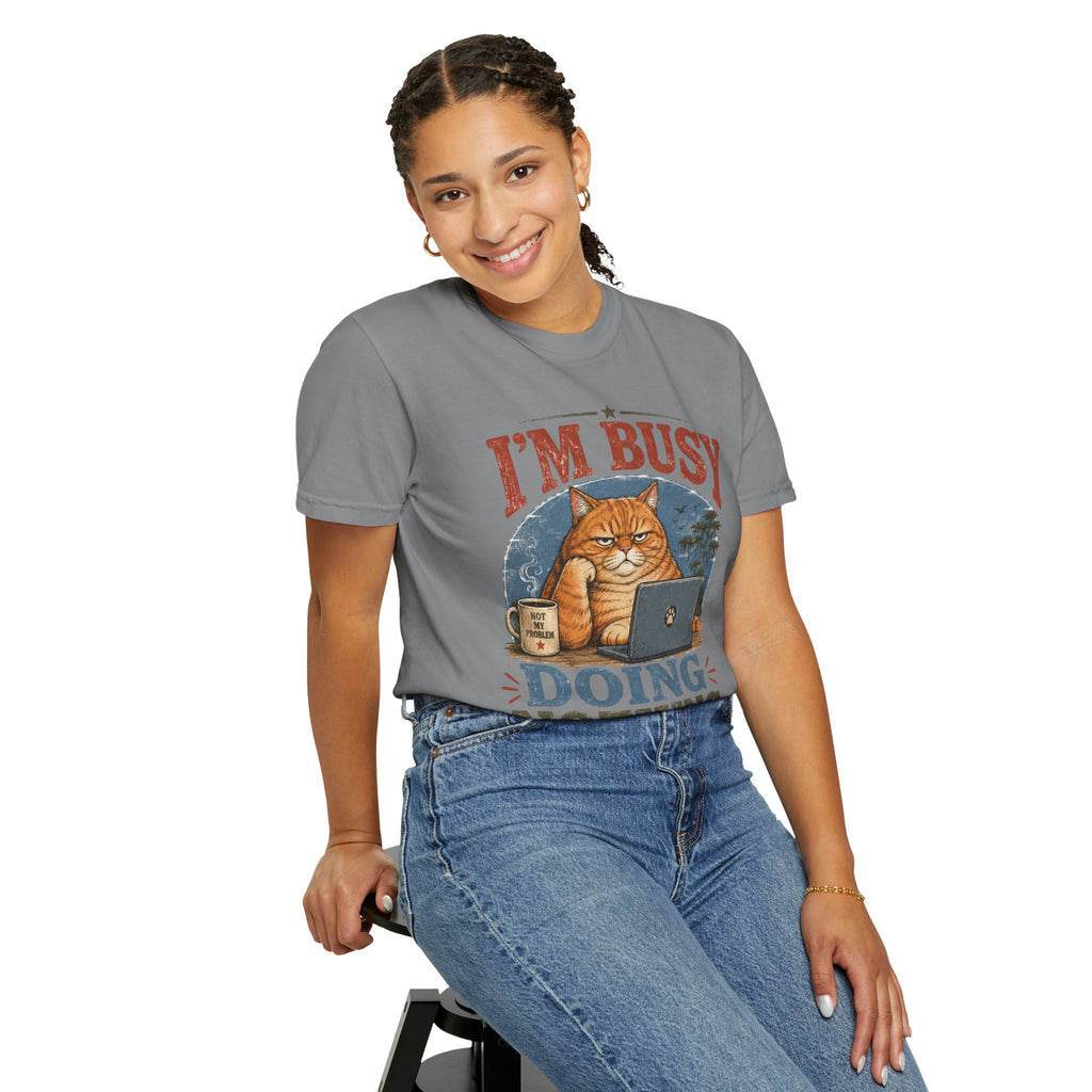 I'm Busy Doing Nothing Professionally Cat T-Shirt