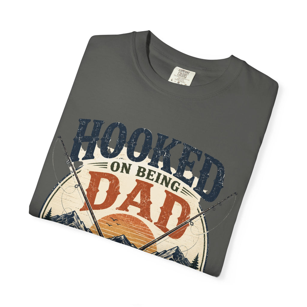 Hooked on Being Dad Fishing T-Shirt — Best Dad on the Lake Gift
