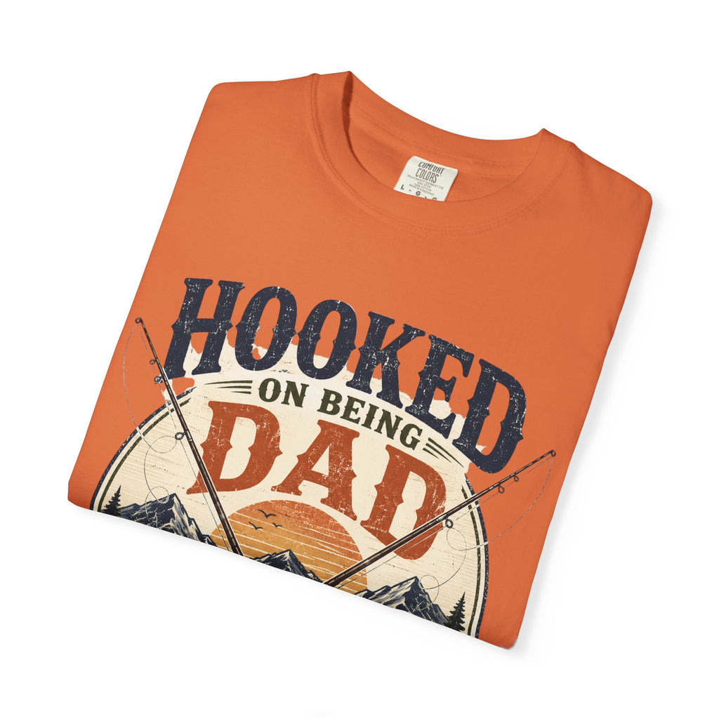 Hooked on Being Dad Fishing T-Shirt — Best Dad on the Lake Gift