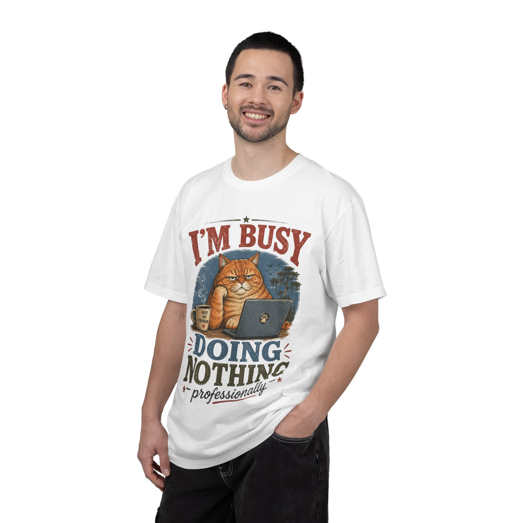 I'm Busy Doing Nothing Professionally Cat T-Shirt