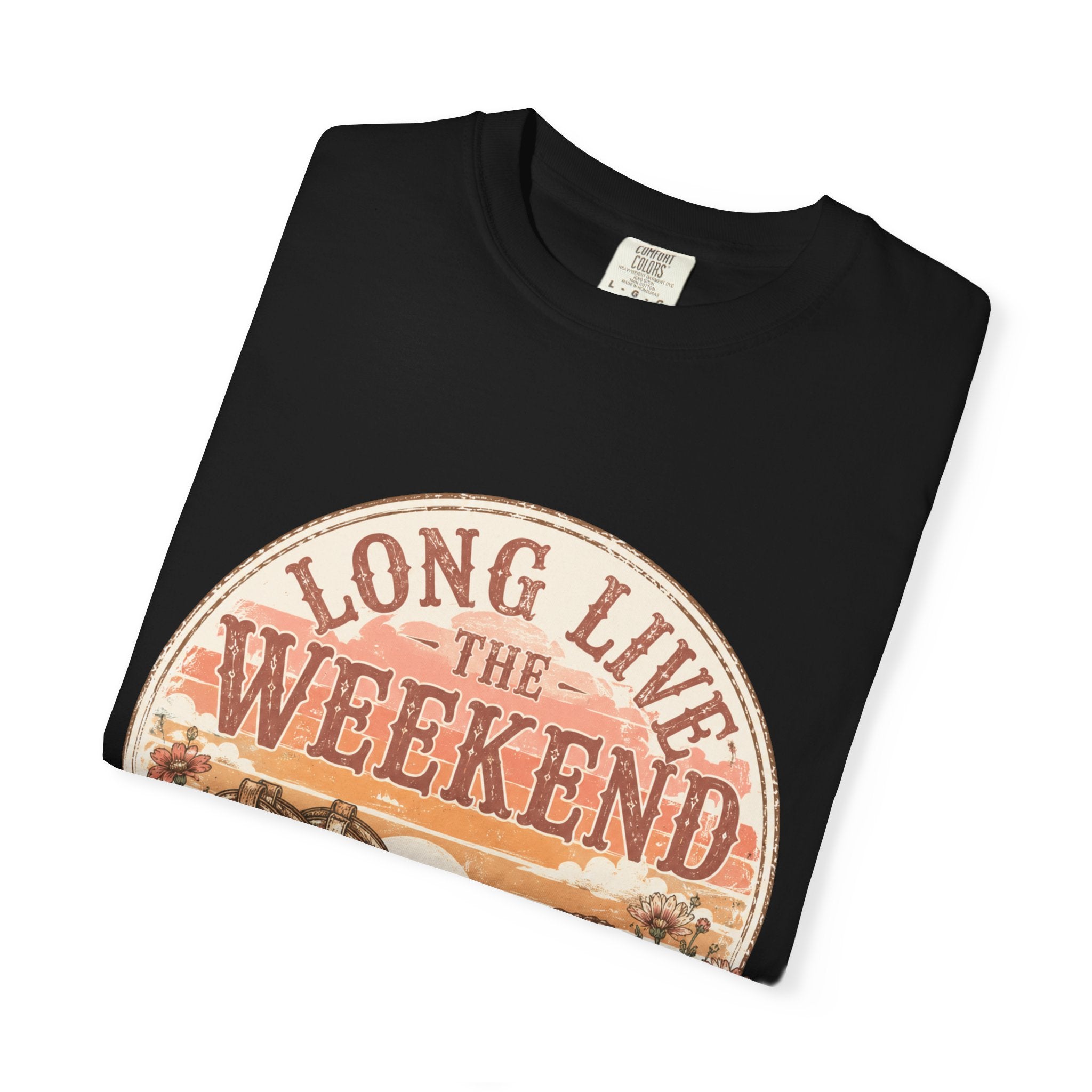 Weekend Vibes Cowboy Boots T-Shirt — "Long Live The Weekend" Graphic Tee