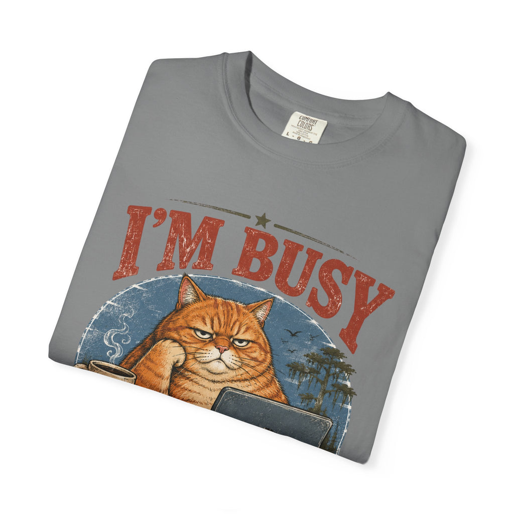 I'm Busy Doing Nothing Professionally Cat T-Shirt