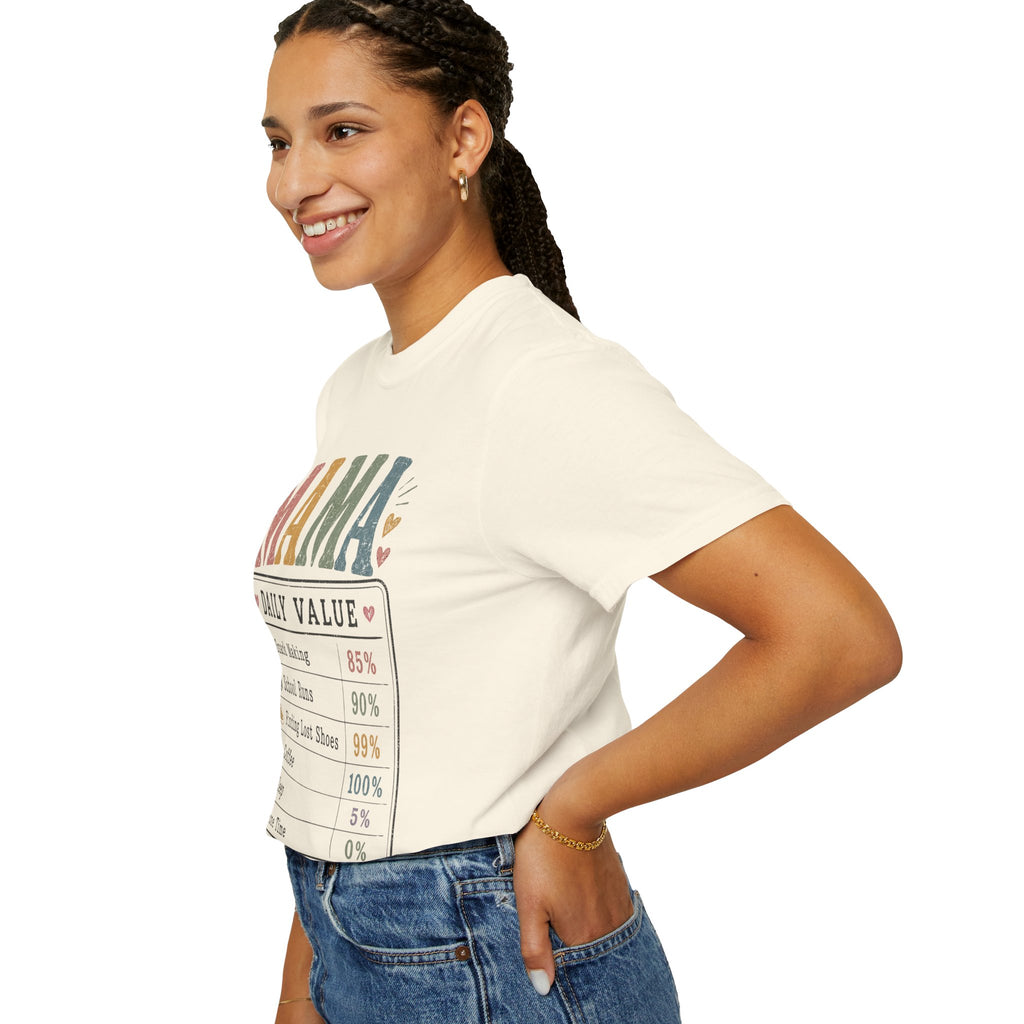 Mama Daily Value T-Shirt — Funny Mom Gift Tee ("Still the best job ever")