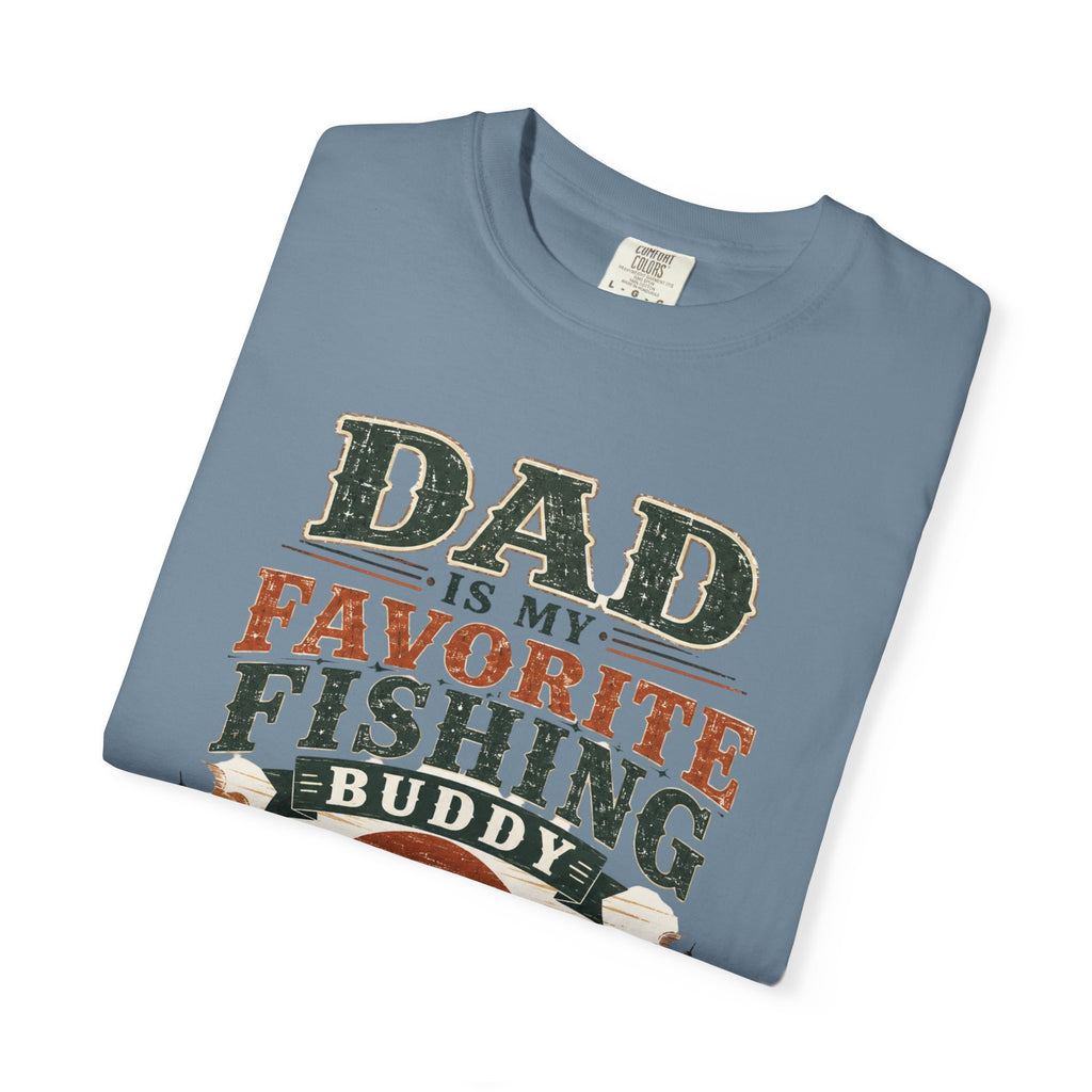 Dad Is My Favorite Fishing Buddy T-Shirt — Father’s Day Fishing Tee