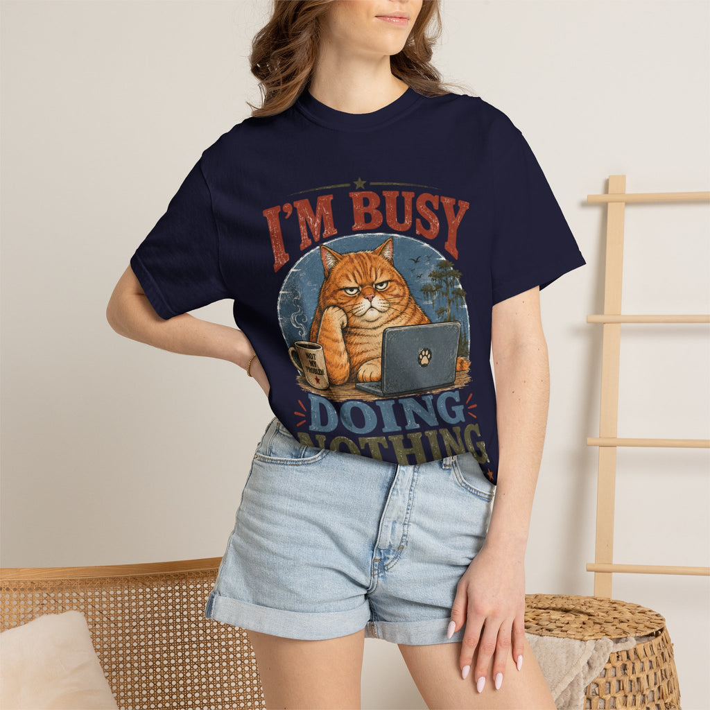 I'm Busy Doing Nothing Professionally Cat T-Shirt