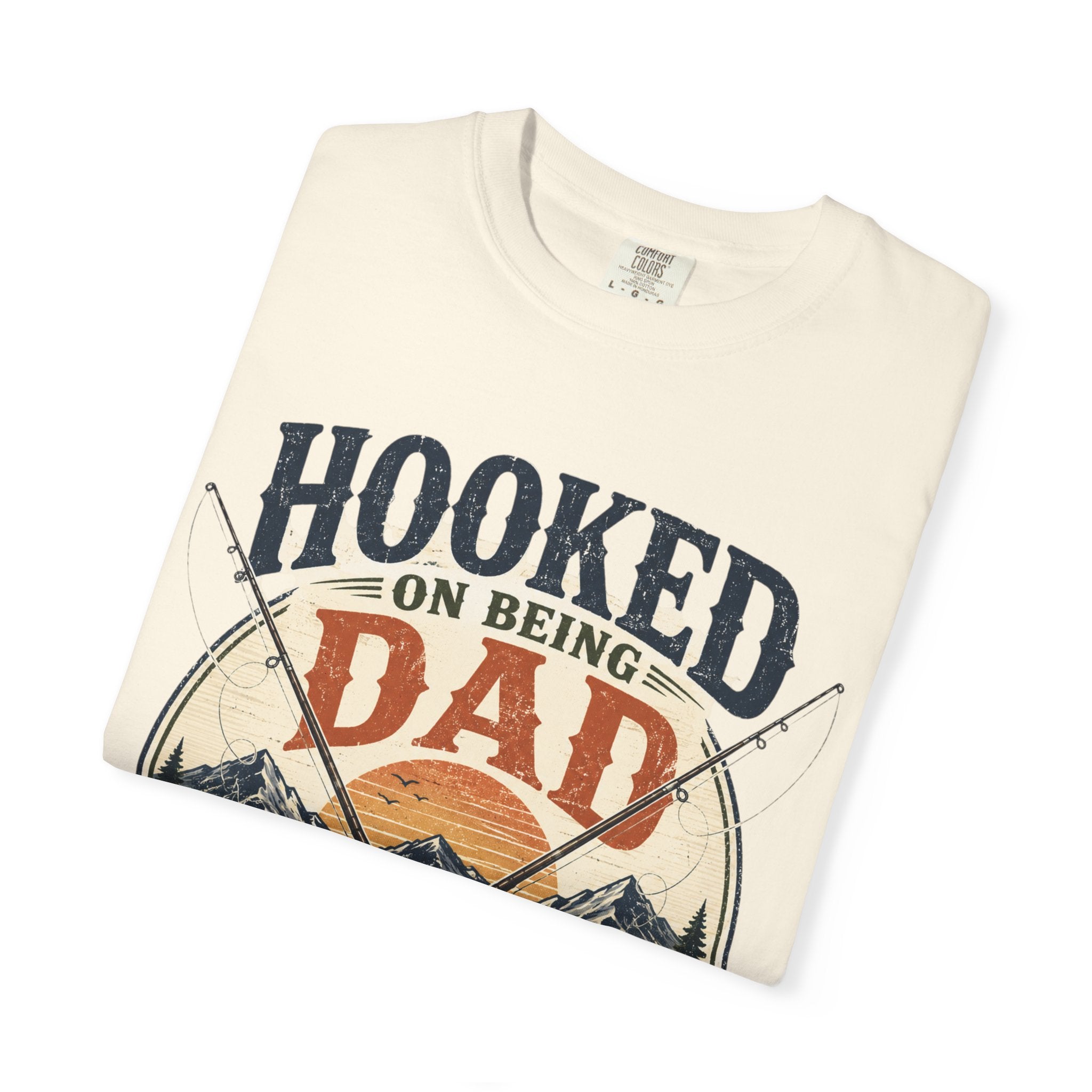 Hooked on Being Dad Fishing T-Shirt — Best Dad on the Lake Gift