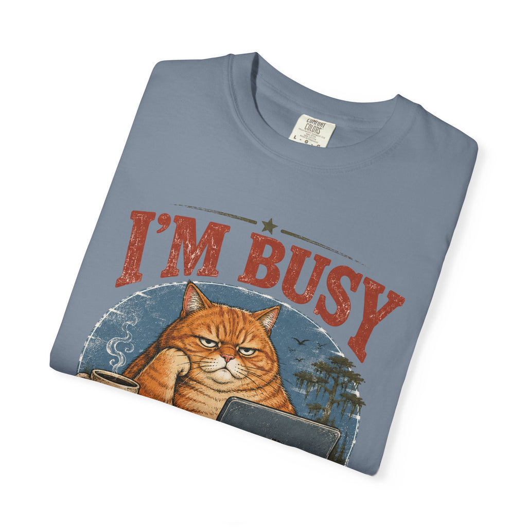 I'm Busy Doing Nothing Professionally Cat T-Shirt