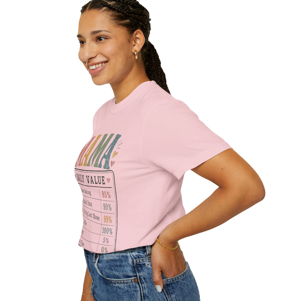 Mama Daily Value T-Shirt — Funny Mom Gift Tee ("Still the best job ever")