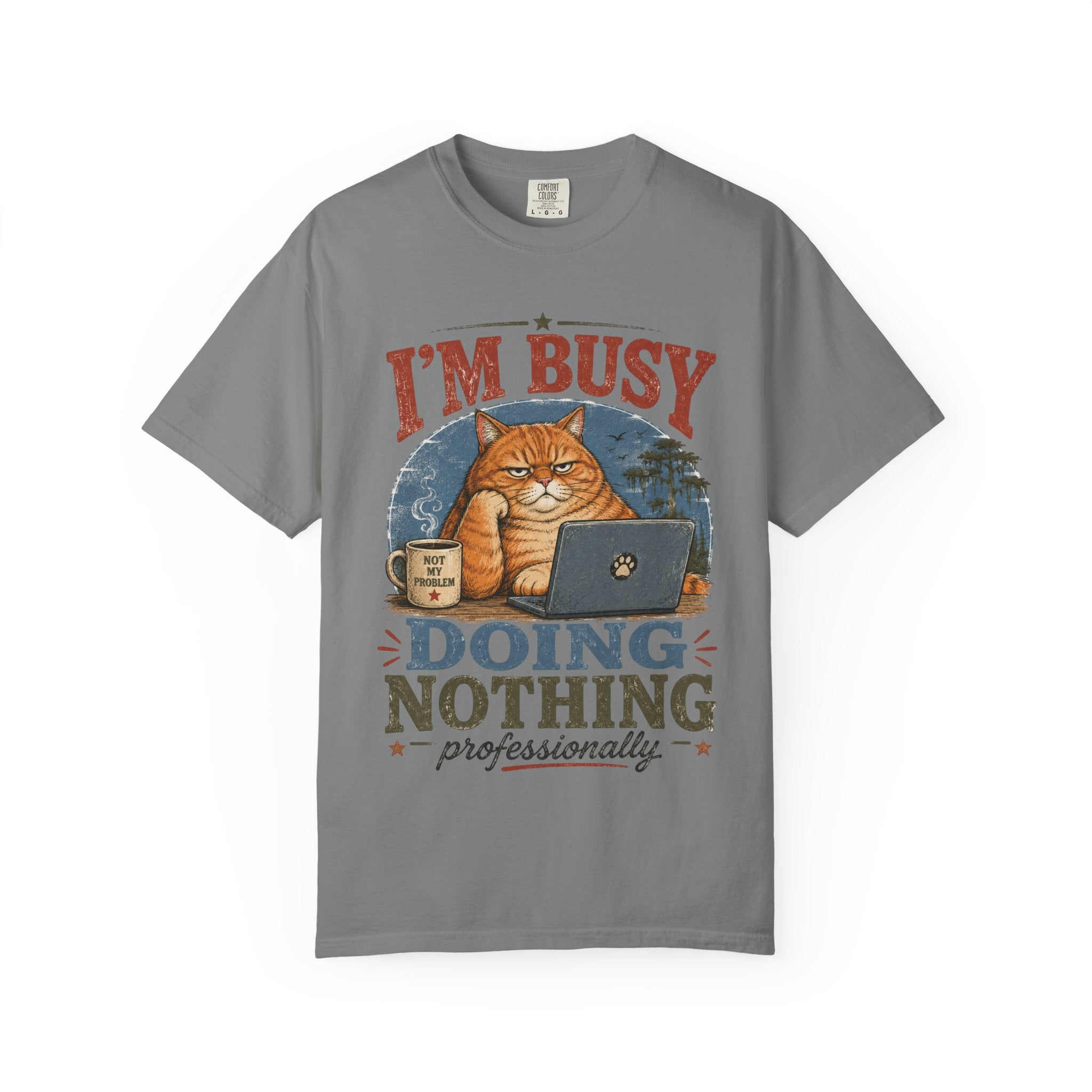 I'm Busy Doing Nothing Professionally Cat T-Shirt