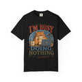 I'm Busy Doing Nothing Professionally Cat T-Shirt